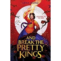 And Break the Pretty Kings by Lena Jeong EPUB & PDF