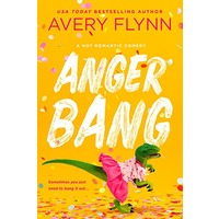 Anger Bang by Avery Flynn EPUB & PDF