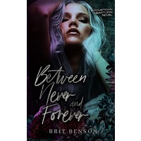 Between Never and Forever by Brit Benson EPUB & PDF