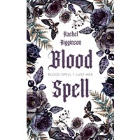 Blood Spell by Rachel Higginson EPUB & PDF