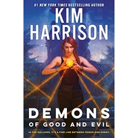 Demons of Good and Evil by Kim Harrison EPUB & PDF