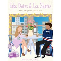Fake Dates & Ice Skates by Janisha Boswell EPUB & PDF