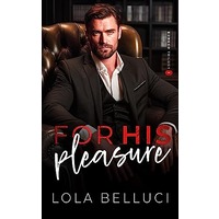 For his Pleasure by Lola Belluci EPUB & PDF