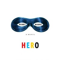 Hero by Perry Moore EPUB & PDF