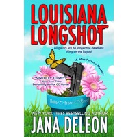 Louisiana Longshot by Jana DeLeon EPUB & PDF