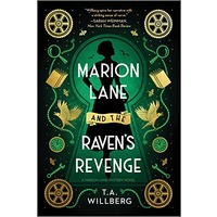 Marion Lane and the Raven’s Revenge by T.A. Willberg EPUB & PDF