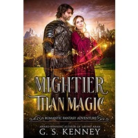 Mightier Than Magic by G.S. Kenney EPUB & PDF