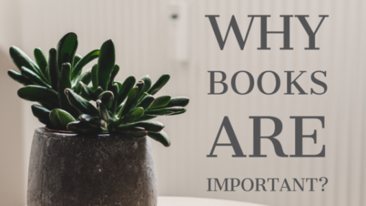 Why Books are Important?