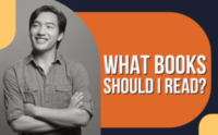 WHAT BOOKS SHOULD I READ ?