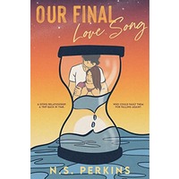 Our Final Love Song by N.S. Perkins EPUB & PDF