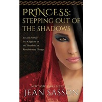 Princess: Stepping Out of the Shadows by Jean Sasson EPUB & PDF