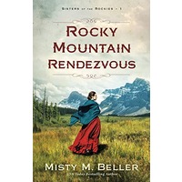 Rocky Mountain Rendezvous by Misty M. Beller EPUB & PDF