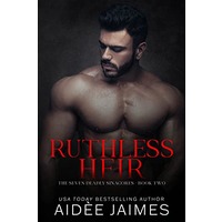 Ruthless Heir by Aidèe Jaimes EPUB & PDF