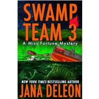 Swamp Team 3 by Jana DeLeon EPUB & PDF