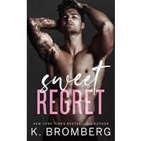 Sweet Regret by K. Bromberg EPUB & PDF