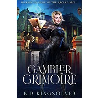 The Gambler Grimoire by BR Kingsolver EPUB & PDF