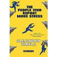 The People Who Report More Stress by Alejandro Varela EPUB & PDF