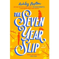 The Seven Year Slip by Ashley Poston EPUB & PDF