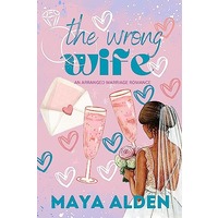 The Wrong Wife by Maya Alden EPUB & PDF