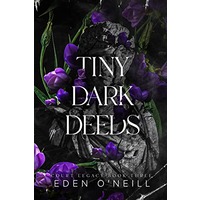 Tiny Dark Deeds by Eden O’Neill EPUB & PDF