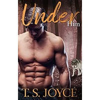 Under Him by T. S. Joyce EPUB & PDF