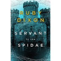Servant to the Spidae by Ruby Dixon EPUB & PDF