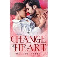 A Change of Heart by Melody Tyden EPUB & PDF