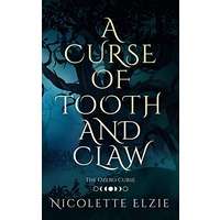 A Curse of Tooth and Claw by Nicolette Elzie EPUB & PDF
