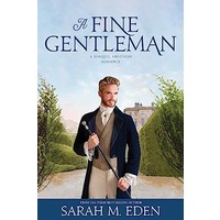A Fine Gentleman by Sarah M. Eden EPUB & PDF