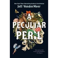 A Peculiar Peril by Jeff VanderMeer EPUB & PDF