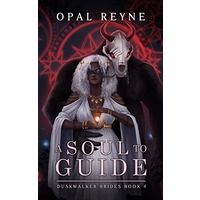 A Soul to Guide by Opal Reyne EPUB & PDF