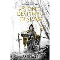 A Stone Of Destiny and Despair by A.P Beswick EPUB & PDF