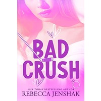 Bad Crush by Rebecca Jenshak EPUB & PDF