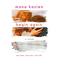 Begin Again by Mona Kasten EPUB & PDF