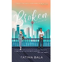 Broken by Fatima Bala EPUB & PDF