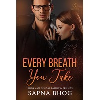 Every Breath You Take by Sapna Bhog EPUB & PDF