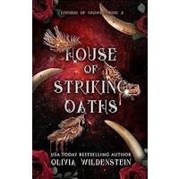 House of Striking Oaths by Olivia Wildenstein EPUB & PDF
