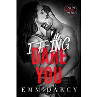 I Fing Dare You by Emm Darcy EPUB & PDF