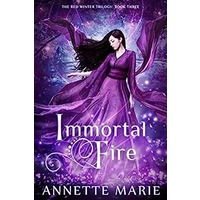 Immortal Fire by Annette Marie EPUB & PDF
