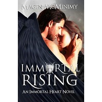 Immortal Rising by Magen McMinimy EPUB & PDF