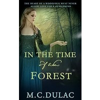 In the Time of the Forest by M. C. Dulac EPUB & PDF