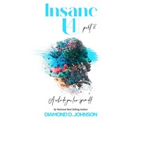 Insane 4 U 2 by Diamond D. Johnson EPUB & PDF