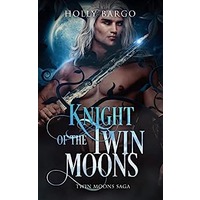 Knight of the Twin Moons by Holly Bargo EPUB & PDF