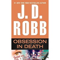 Obsession in Death by J. D. Robb EPUB & PDF