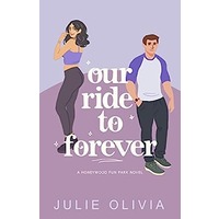 Our Ride To Forever by Julie Olivia EPUB & PDF