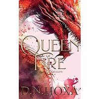 Queen of Fire by D N Hoxa EPUB & PDF