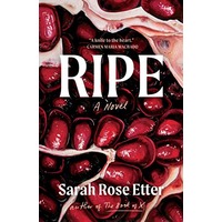 Ripe by Sarah Rose Etter EPUB & PDF