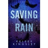 Saving Rain by Kelsey Kingsley EPUB & PDF