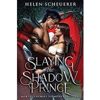 Slaying the Shadow Prince by Helen Scheuerer EPUB & PDF