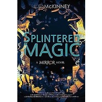 Splintered Magic by L.L. McKinney EPUB & PDF